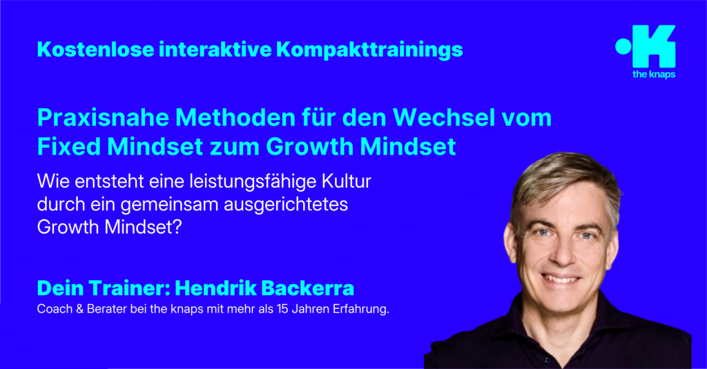 Praxisnahe Methoden für den Wechsel vom Fixed Mindset zum Growth Mindset